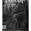 Arkham Noir - Affaire #2