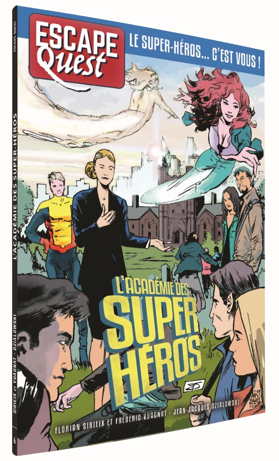 L'Académie Des Super-Héros 1 L'Académie Des Super-Héros
