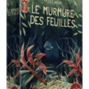 Le Murmure Des Feuilles