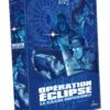 Opération Éclipse : Le Casse Impossible