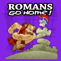 Romans Go Home !