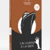 Un Corps à La Mer
